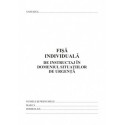 Fisa individuala de instructaj in dom.situatiilor de urg.,format A5